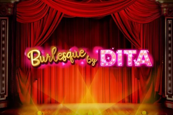 Burlesque by Dita